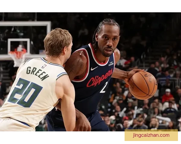 快船五连胜力克雄鹿小卡连场高分大洛迎盖帽里程碑